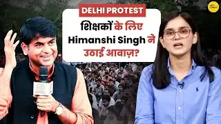 Himanshi Singh on The Lallantop raising Teacher Vacancy issues. #letslearn #sscprotest2025