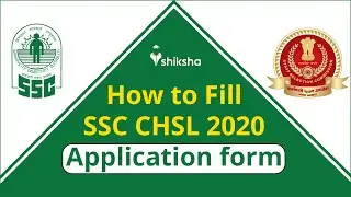 How to Fill SSC CHSL Application Form 2020?