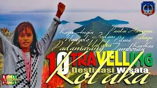 10 TOP Destinasi Wisata di Kabupaten KOLAKA, Sulawesi Tenggara