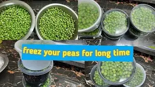 how to store green peas| frozen matar | preserve for 6 months | storage method