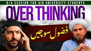 Over Thinking ! | Ask Mufti Tariq Masood 🕌
