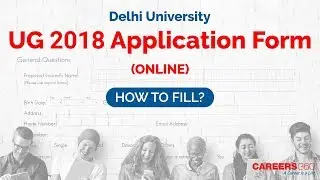 How to Fill DU (Delhi University) Application Form | A step-by-step guide by Careers360
