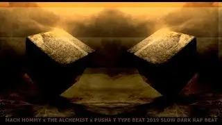 Mach Hommy x The Alchemist x Pusha T Type Beat 2019 Slow Dark Rap Beat 