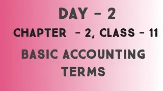 basic accounting terms class 11 in hindi,  class 11 accounts chapter 2 basic  accounting