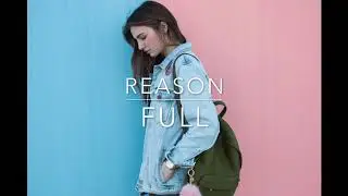 [No Copyright Music] Reason - Full