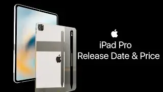 New iPad Pro 2021 Release Date & Price