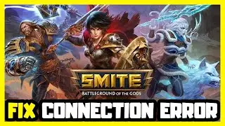 How to FIX SMITE Connection Error!