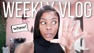 A WEEK IN MY LIFE AS A HAIR BUSINESS OWNER! *ITS BEEN CRAZY*
