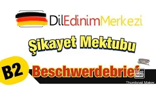 #B2/09 B2 Beschwerdebrief - Şikayet Mektubu Yazma
