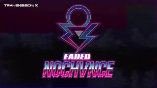 NOCHVNCE - FADED (Official Lyric Video)