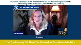 The Older Your Power of Attorney, the More Pushback You'll Get&mdash;Here's How to Stay Ahead of It