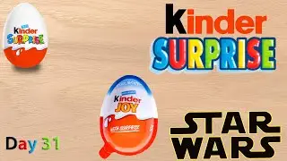 KINDER JOY SURPRISE EGG STAR WARS Edition Day 31