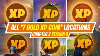 ALL GOLD XP COIN LOCATIONS IN FORTNITE CHAPTER 2 SEASON 5 (WEEK 7-13)