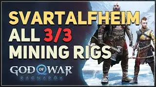 All 3 Mining Rigs Svartalfheim God of War Ragnarok