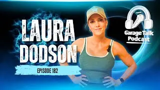 Episode 182 Featuring Laura Dodson