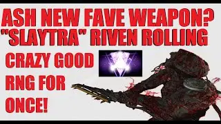 [WARFRAME] A GOOD MACHETE?!?! Riven Rolling Slaytra With Good Luck! l Veilbreaker