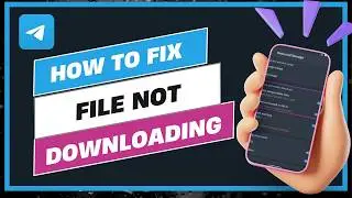 How To Fix Telegram File Not Downloading !