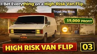 I Took a Huge Risk on a Van Flip&hellip; It Actually Worked | Car Dealer Simulator