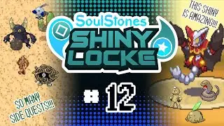 Pok&eacute;mon SoulStones Shiny Locke - Episode #12 