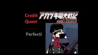 Credit Quest - Akatsuki Blitzkampf: Perfecti