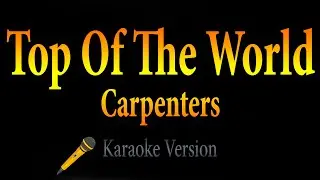 Top Of The World - Carpenters (Karaoke)