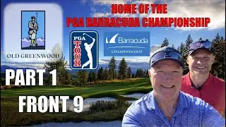 The Gorgeous Old Greenwood GC in Truckee, CA Part 1 (Front 9)