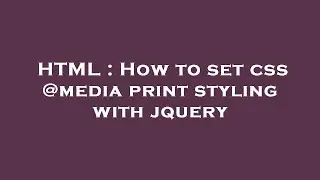 HTML : How to set css @media print styling with jquery