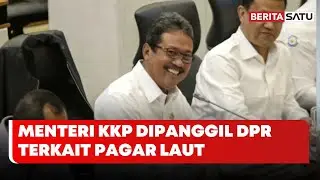 Suasana Rapat Menteri Sakti dengan Komisi IV DPR Terkait Pagar Laut di Tangerang | Beritasatu
