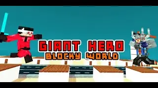 Giant Hero: Blocky World | Android Mobile Game