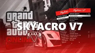 GTA 5 SKYACRO V7 MOD MENU 1.27/TU27 120 RP DROP FREE RELEASE ONLINE JTAG/RGH XBOX 360 + Download