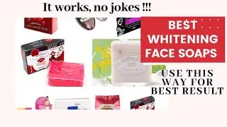 MY TOP MOST EFFECTIVE WHITENING FACE SOAP | SKIN WHITENING, PIMPLES AND BLACK SPOT SOAP