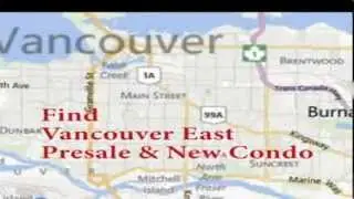 Vancouver East Presale & New Condo