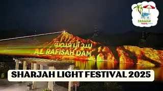 Spectacular Light Show at Rafisah Dam ✨ | Sharjah Light Festival 2025 | Family Adventure