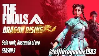 THE FINALS S9 hoy es rank puro y duro buscando oro