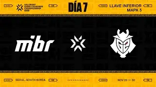 MIBR vs G2 &mdash; VALORANT Game Changers Championship Seoul &mdash; Inferior Ronda 3 &mdash; Mapa 3