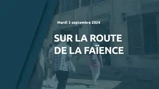Sur la route de la faïence