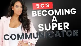 Best Tips to Boost Your Communication Skills | How to become a Super Communicator Today!