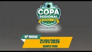 COPA REGIONAL DE FUTSAL 2026 10&ordf; Rodada