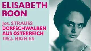 Elisabeth Roon - Josef Strauss: Dorfschwalben aus &Ouml;sterreich (Village Swallows waltz), High E-flat