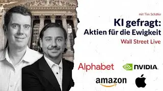 KI gefragt: Aktien f&uuml;r die Ewigkeit &ndash; Wall Street Live mit @TimSchaeferMedia