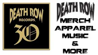DEATH ROW RECORDS 30th ANNIVERSARY COLLECTION: MERCH, APPAREL, MUSIC, & MORE (2PAC, DR. DRE, SNOOP)