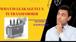 Leakage Flux In Transformer 