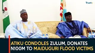 Maiduguri Floods: Atiku consoles with Zulum, donates N100m to survivors