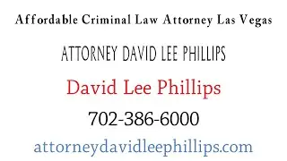 Affordable Criminal Law Attorney Las Vegas
