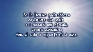 Frasi per una persona cara che non c'&egrave; pi&ugrave;