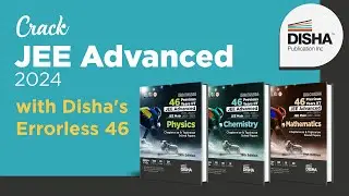 Errorless 46 Previous Years IIT JEE Advanced + Mains PCM series | Crack JEE Advanced 2024 with Disha