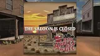 Road Apples McGee - The Saloon Is Closed