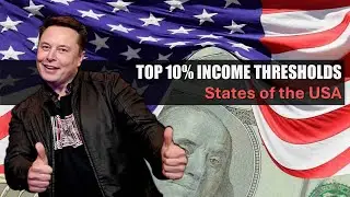 Top 10% Income Thresholds: What It Takes to Be Wealthy in Each U.S. State (2024)!