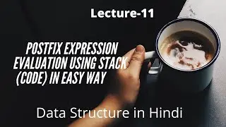 Postfix Expression evaluation using Stack || Data structures and algorithms || Code Galaxy