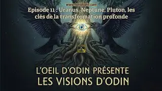 Season 1 - Episode 11: Uranus, Neptune, Pluto, the keys to profound transformation